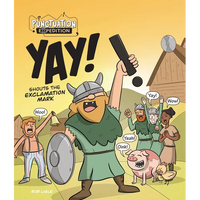 Yay! Shouts the Exclamation Mark - Paperback