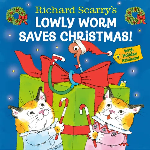 Richard Scarry's Lowly Worm Saves Christmas!