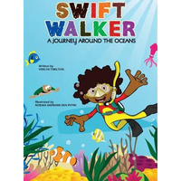 Swift Walker: A Journey Around the Oceans - Hardcover
