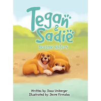 Tegan and Sadie Become Sisters - Hardcover
