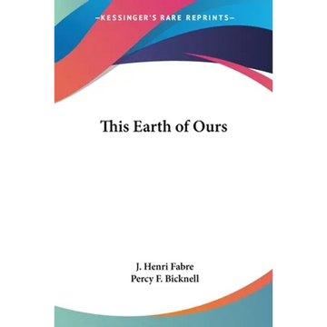 This Earth of Ours - Paperback
