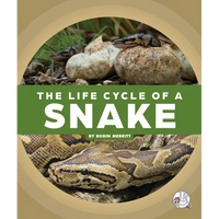 The Life Cycle of a Snake - Library Binding
