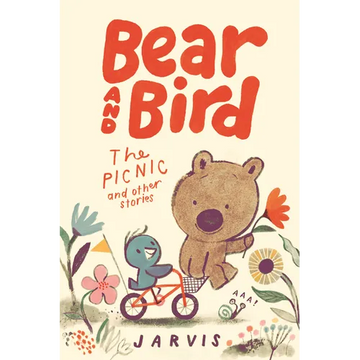 Bear and Bird: The Picnic and Other Stories - Hardcover