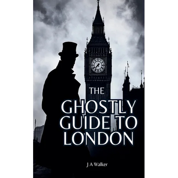 The Ghostly Guide to London - Paperback