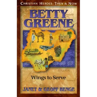 Betty Green: Wings to Serve - Paperback