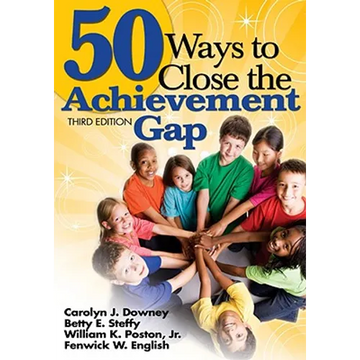 50 Ways to Close the Achievement Gap - Paperback