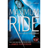 The Angel Experiment: A Maximum Ride Novel - Paperback
