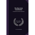 The New Irish Constitution: An Exposition and Some Arguments