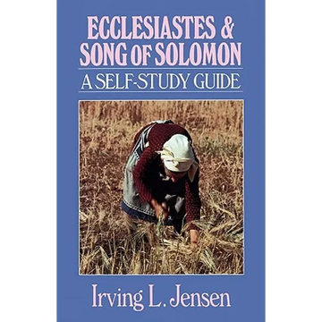 Ecclesiastes & Song of Solomon: A Self-Study Guide - Paperback