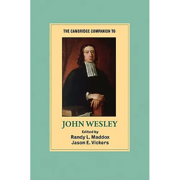 The Cambridge Companion to John Wesley - Paperback