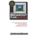 The Breakout Plan
