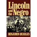 Lincoln and the Negro