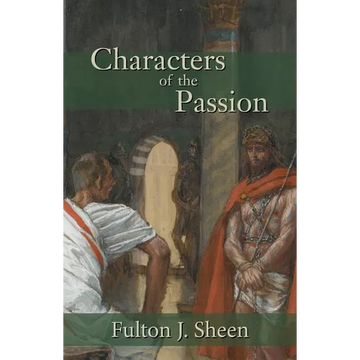 Characters of the Passion - Paperback