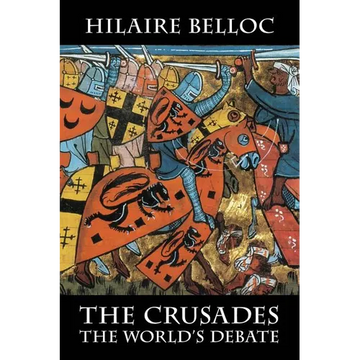 The Crusades: The World's Debate - Paperback