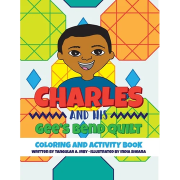 Charles and His Gee's Bend Quilt Coloring and Activity Book - Paperback