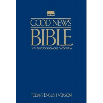 Good News Bible with Deuterocanonicals/Apocrypha-TeV - Paperback