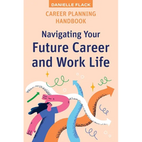 Career Planning Handbook: Navigating Your Future Career and Work Life - Paperback