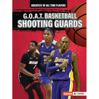 G.O.A.T. Basketball Shooting Guards - Paperback
