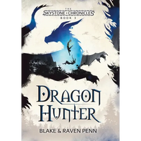 The Skystone Chronicles Book 3: Dragon Hunter - Hardcover
