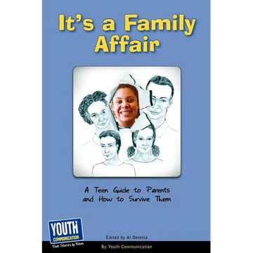It's a Family Affair: A Teen Guide to Parents and How to Survive Them - Paperback