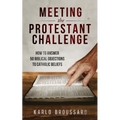 Meeting the Protestant Challenge