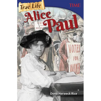 True Life: Alice Paul - Paperback
