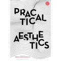 Practical Aesthetics