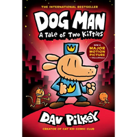 Dog Man: A Tale of Two Kitties: A Graphic Novel (Dog Man #3): From the Creator of Captain Underpants: Volume 3 - Hardcover