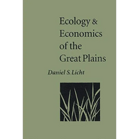 Ecology and Economics of the Great Plains - Paperback