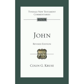 John (Revised Edition): Tyndale New Testament Commentary - Paperback
