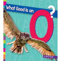 What Good Is an O? - Library Binding
