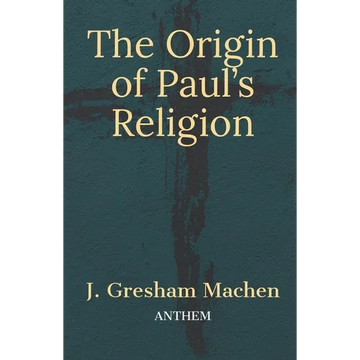 The Origin of Paul's Religion - Paperback