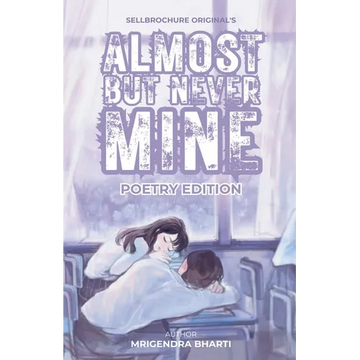 Almost But Never Mine - Paperback