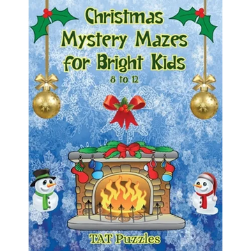 Christmas Mystery Mazes for Bright Kids 8-12 - Paperback