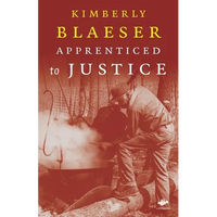Apprenticed to Justice - Paperback