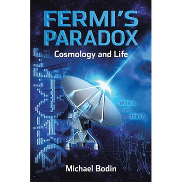 FERMI'S PARADOX Cosmology and Life - Paperback