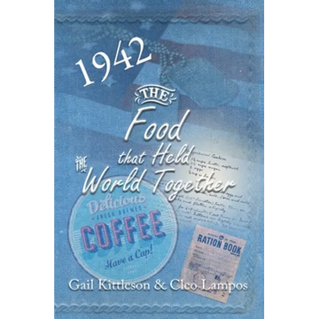 The Food That Held the World Together - Paperback