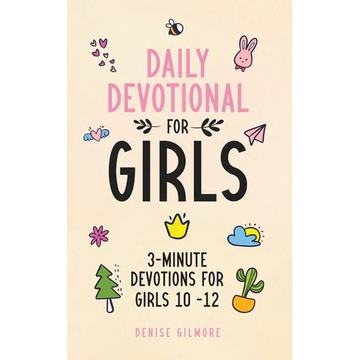 Daily Devotional for Girls: 3-Minute Devotions for Girls 10-12 (Economic Version) - Paperback