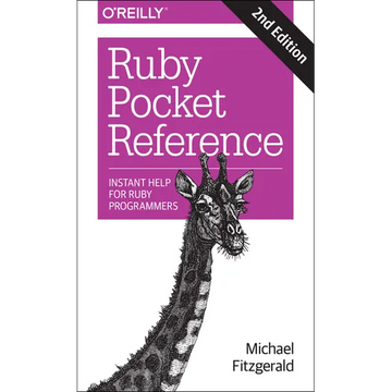 Ruby Pocket Reference: Instant Help for Ruby Programmers - Paperback