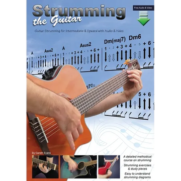 Strumming the Guitar: Guitar Strumming for Intermediate & Upward with Audio & Video - Paperback