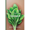 It's Time to Eat a Spinach
