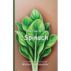 It's Time to Eat a Spinach
