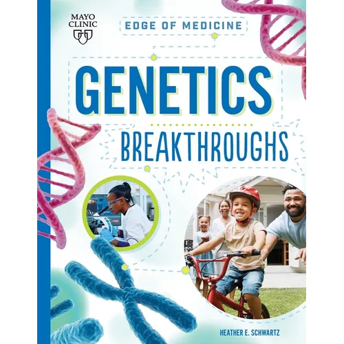 Genetics Breakthroughs