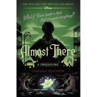 Almost There: A Twisted Tale - Hardcover
