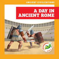 A Day in Ancient Rome - Library Binding