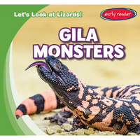 Gila Monsters - Library Binding