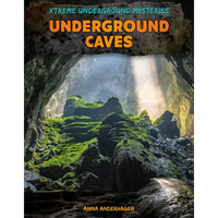 Underground Caves - Library Binding