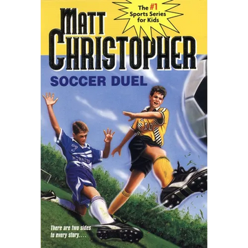Soccer Duel: There Are Two Sides to Every Story... - Paperback