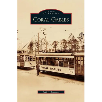 Coral Gables - Hardcover