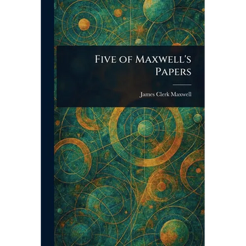 Five of Maxwell's Papers - Paperback